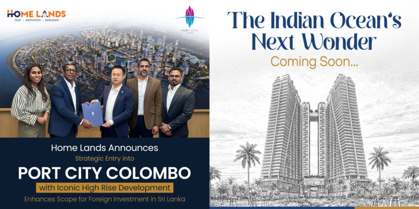 Home Lands Announces Strategic Entry into Port City Colombo with Iconic High Rise Development
